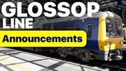 Announcements for Glossop Line DLC