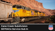 Cane Creek Subdivision SD70ace Service Sub In