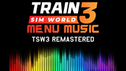 TSW3 Menu Music - TSW3 Remastered