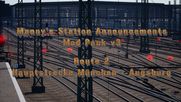 Manny's Station Announcements Mod Pack v3 - Munich - Augsburg