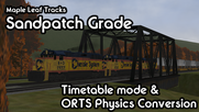 MLT Sandpatch Grade Timetable Mode & ORTS Physics Conversion