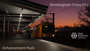 *TSW4 Compatible* Birmingham Cross City Line Enhancement Pack 