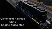 Clinchfield Railroad SD40 Engine Audio Mod