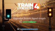 Train Sim World 4 - Improved signal visuals 